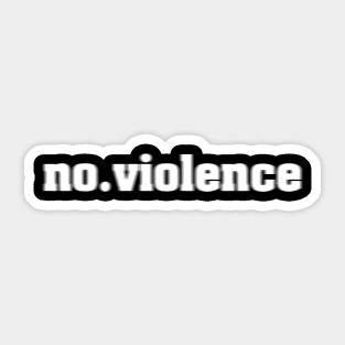 no violence Sticker